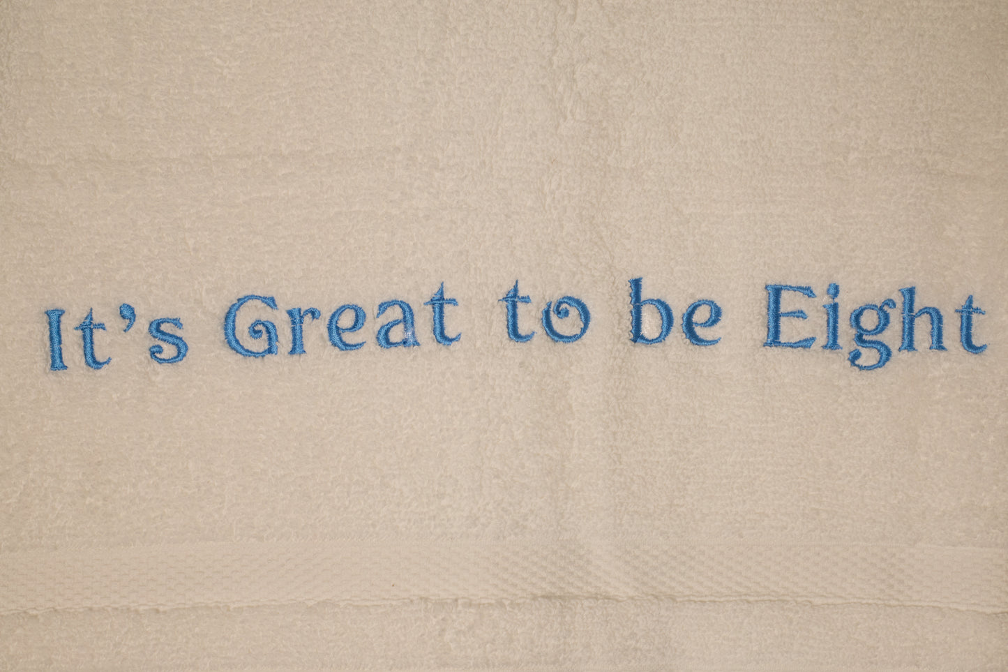 It's Great to be Eight Towel