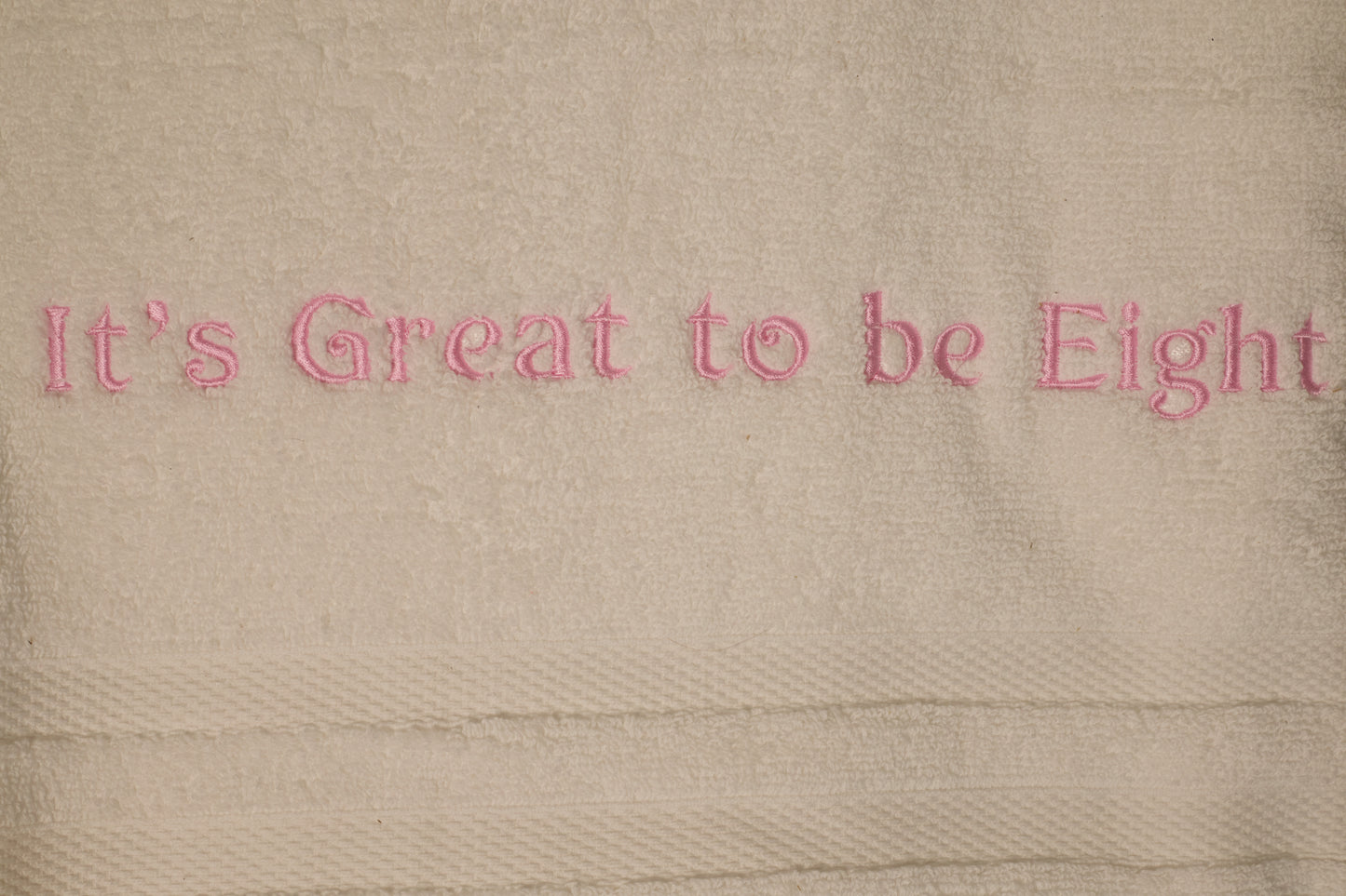 It's Great to be Eight Towel
